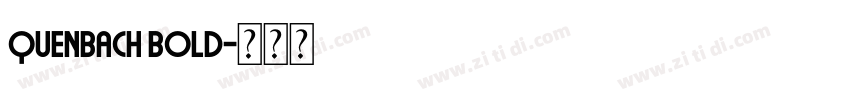 Quenbach Bold字体转换